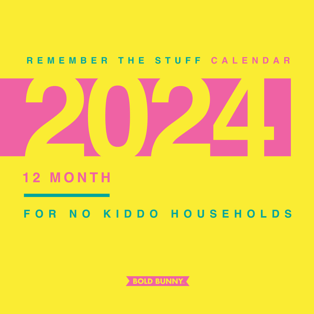 2024 NO KIDDO HOUSEHOLD Calendar