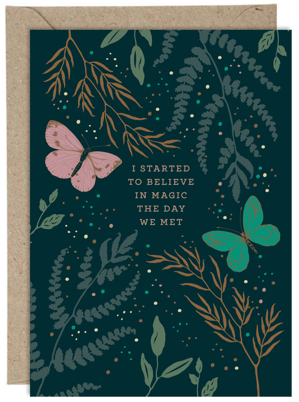 I Started to Believe in Magic The Day we Met