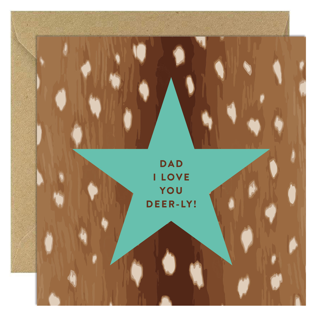 Dad I Love You Deer-ly