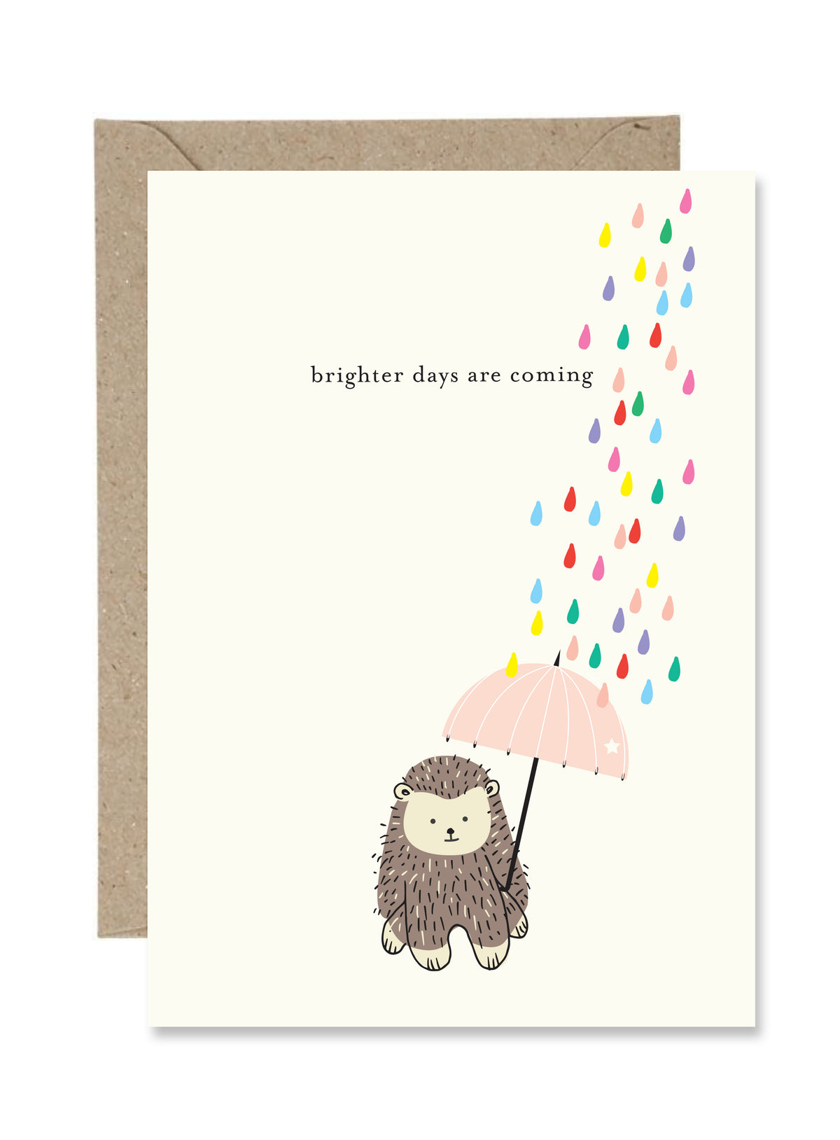 Brighter Days Are Coming