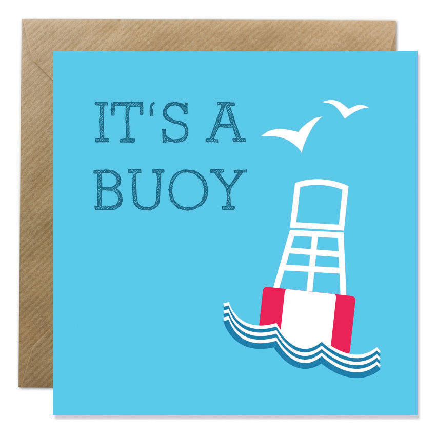 It's a Buoy